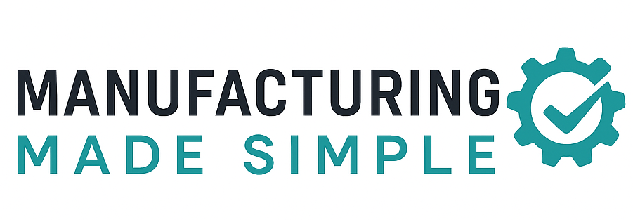 Manufacturing Made Simple